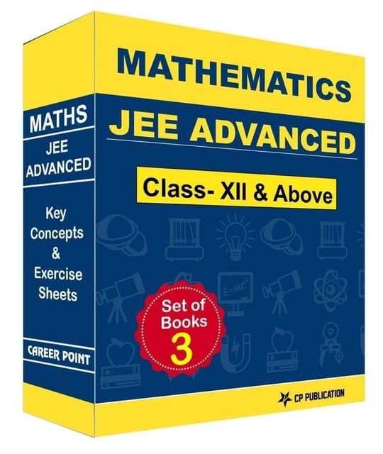 CP Publication Kota - JEE (Advanced) Maths Key Concepts & Exercise Sheets (For Class XII and Above)