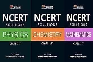 NCERT Solutions Physics-Chemistry-Mathematics - Class XI [Unknown Binding]