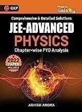 Physics Galaxy 2023 : JEE Advanced - Physics - Chapter wise PYQ Analysis by Ashish Arora  Arora, Ashish