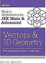 Skills in Mathematics - Vectors and 3D Geometry for JEE Main and Advanced  Amit M. Agarwal