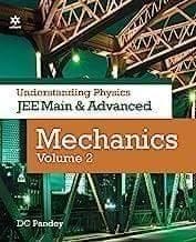 Understanding Physics for JEE Main and Advanced Mechanics Part 2 DC Pandey