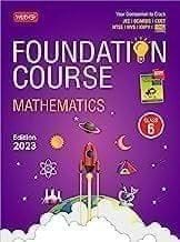 MTG Foundation Course Class 6 Mathematics Book - Your Companion to Crack NTSE-NVS-KVPY-BOARDS-IIT JEE-NEET-IMO Olympiad, Based on Latest Pattern-2023 MTG Editorial Board