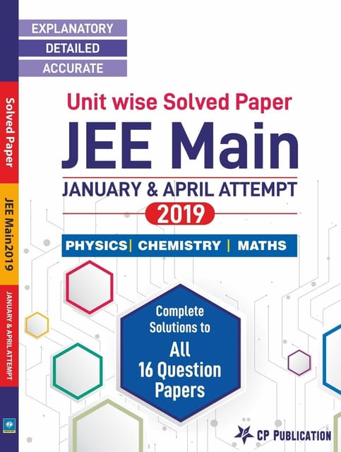 CP Publication Kota - JEE MAIN 2019 Subject and Unit wise Solved Papers with Solution & Detailed Analysis ( January & April Attempt)