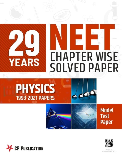 CP Publication Kota - NTA NEET-UG Physics 29 Year Chapterwise Solved Paper (1993-2021)