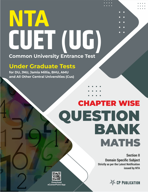 CP Publication Kota - NTA CUET UG Mathematics Chapterwise Question Bank