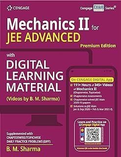Mechanics II for JEE Advanced with Digital Learning Material (Premium Edition) B. M. Sharma