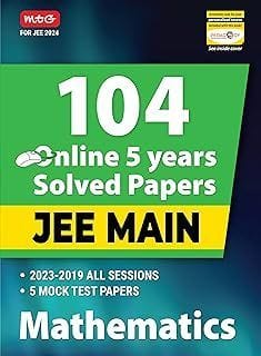 MTG 104 JEE Main Mathematics Online (2023-2019) Previous 5 Year Solved Papers with Chapterwise Analysis| JEE Main PYQ Question Bank For 2024 Exam MTG Editorial Board