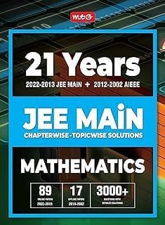 MTG 21 Years JEE MAIN Previous Years Solved Papers with Chapterwise Topicwise Solutions Mathematics - JEE Main Preparation Books For 2023 Exam (89 JEE Main ONLINE & 17 OFFLINE Papers) MTG Editorial Board