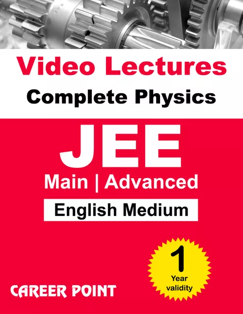 Physics Video Lectures (11th+12th) | JEE Main & Advanced | Validity 1 Yr | Medium : English Language