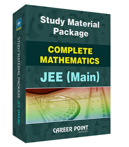 Study Material Package Complete-Mathematics For JEE Mains