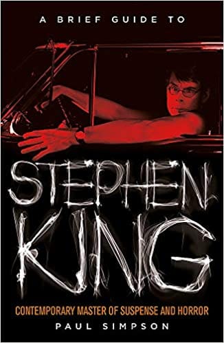 A Brief Guide To Stephen King