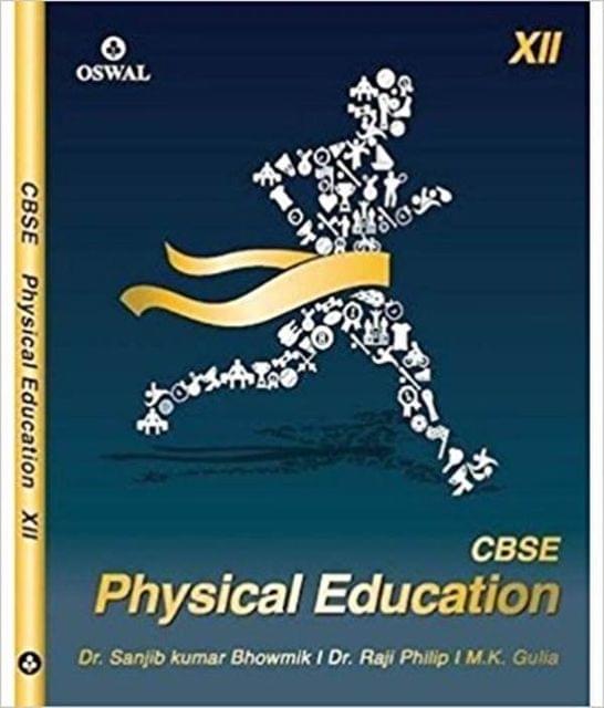 OSWAL CBSE Textbook of Physical Education For Class XII ( According to New Syllabus)