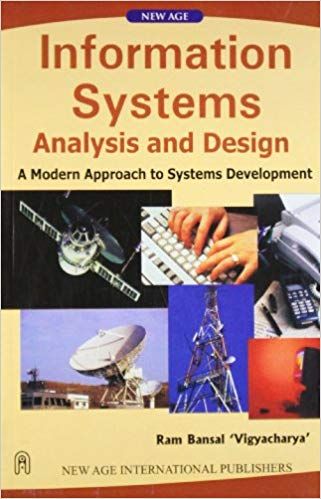 Information Systems : Analysis and Design  A Modern Approach to Systems Development