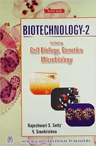 Biotechnology  II : Including Cell Biology, Genetics, Microbiology