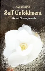 A Manual of Self Unfoldment