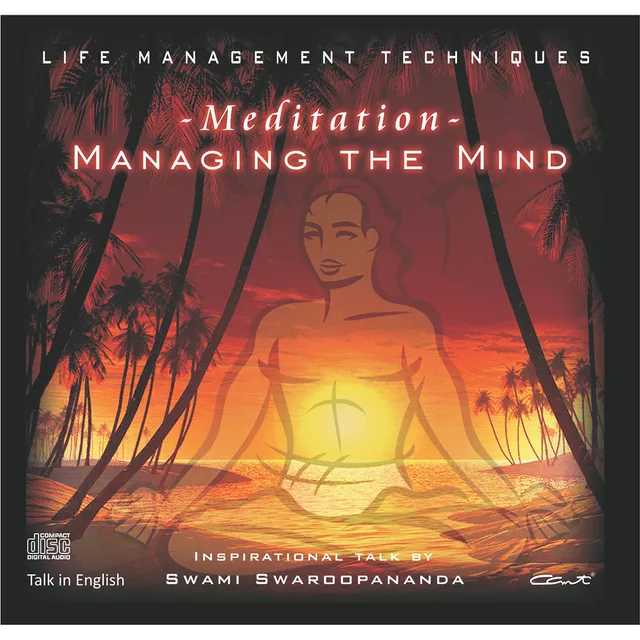 Meditation - Managing the Mind