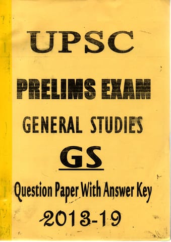 (Hindi) UPSC Prelims General Studies GS Question Paper With Answer Key (2013-19) - [PRINTED]