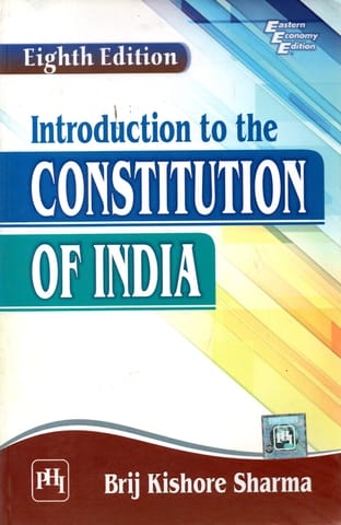 Introduction to the Constitution of India (8th Edition) - Brij Kishore Sharma - PHI