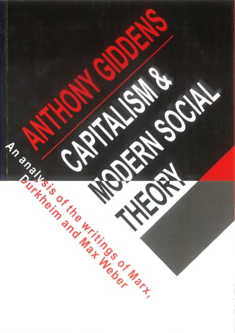 Capitalism & Modern Social Theory - Anthony Giddens - Cambridge