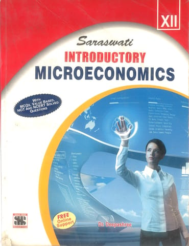 Introductory Microeconomics (Class XII) - Dr Deepashree - Saraswati