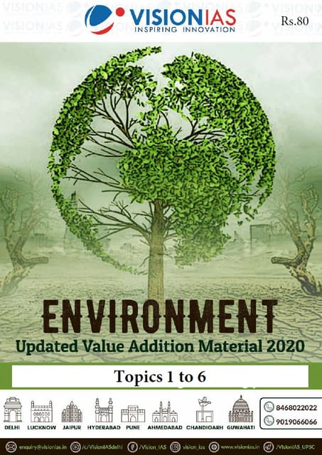 Vision IAS Updated Value Addition Material 2020 - Environment (Topics 1 to 6) - [PRINTED]