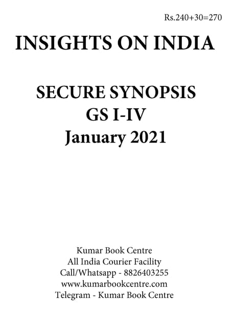 Insights on India Secure Synopsis (GS I to IV) - January 2021 - [PRINTED]