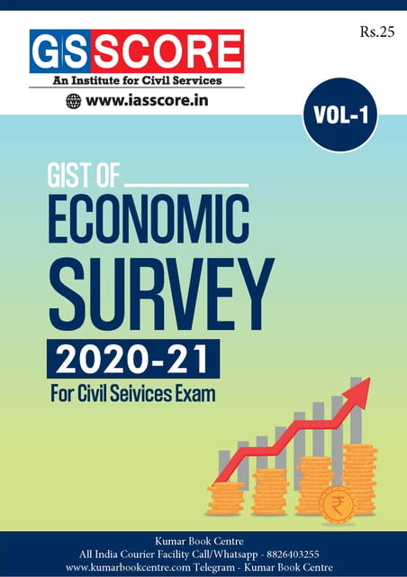 GS Score Gist of Economic Survey 2020-21 - Volume 1 - [PRINTED]