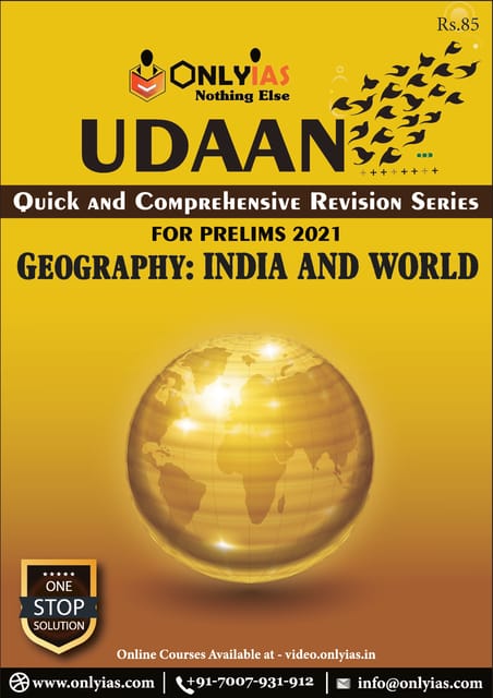 Only IAS Udaan 2021 - Geography: India & World - [PRINTED]