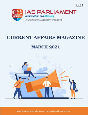 Shankar IAS Monthly Current Affairs - March 2021 - [PRINTED]