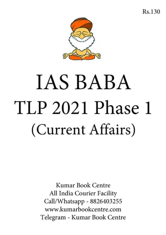 IAS Baba TLP 2021 Phase 1 - Current Affairs - [B/W PRINTOUT]
