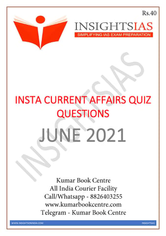 Insights on India Current Affairs Daily Quiz - June 2021 - [B/W PRINTOUT]