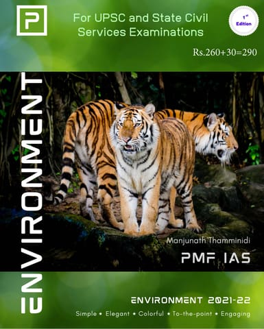 Environment Printed Notes 2021-22 - Manjunath Thamminidi - PMF IAS - [B/W PRINTOUT]