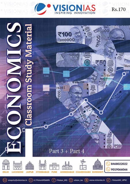 Vision IAS Classroom Study Material - Economics (Part 3 & 4) - [B/W PRINTOUT]