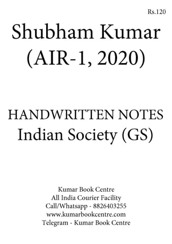 Indian Society (GS I) Handwritten Notes - Shubham Kumar (AIR 1, 2020) - [B/W PRINTOUT]