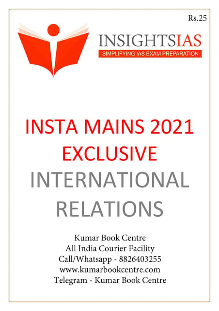 Insights on India Mains Exclusive 2021 - International Relations - [B/W PRINTOUT]