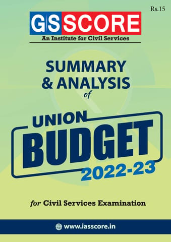 GS Score Summary & Analysis of Union Budget 2022-23 - [B/W PRINTOUT]