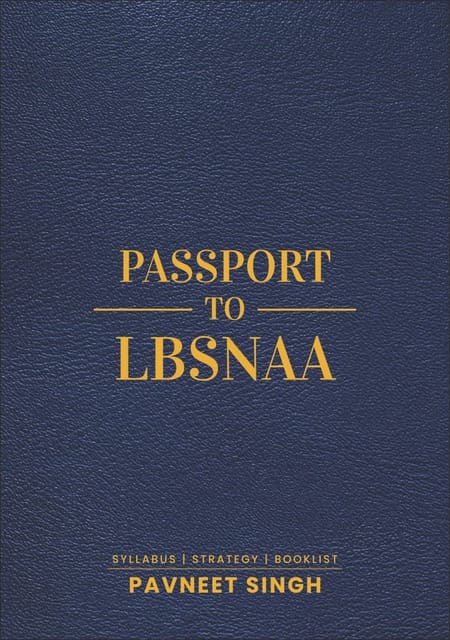 Passport to LBSNAA | Syllabus | Strategy | BookList