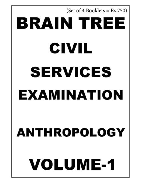 (Set of 4 Booklets) Anthropology Optional Printed Notes - Dr. Kartic S Godavarthy - Brain Tree - [B/W PRINTOUT]