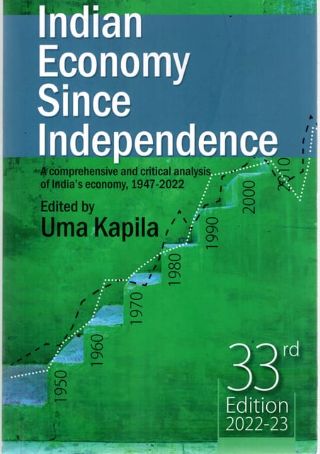 Indian Economy Since Independence (33st Edition) - Uma Kapila - Academic