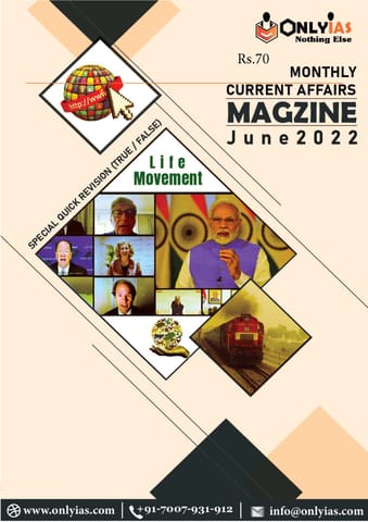 June 2022 - Only IAS Monthly Current Affairs - [B/W PRINTOUT]