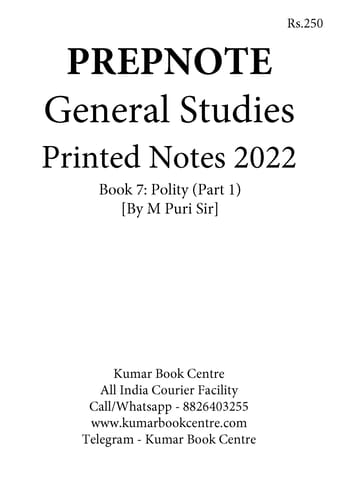 Polity (Part 1) - General Studies GS Printed Notes 2022 - M Puri - Prepnotes - [B/W PRINTOUT]