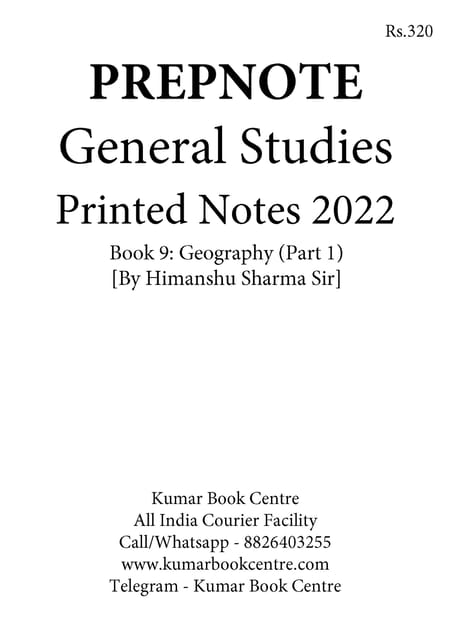Geography (Part 1) - General Studies GS Printed Notes 2022 - Himanshu Sharma - Prepnotes - [B/W PRINTOUT]