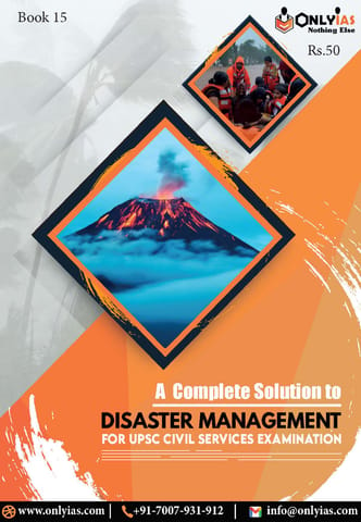 Disaster Management - General Studies GS Printed Notes 2022 - Only IAS - [B/W PRINTOUT]