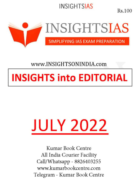 July 2022 - Insights on India Editorial - [B/W PRINTOUT]