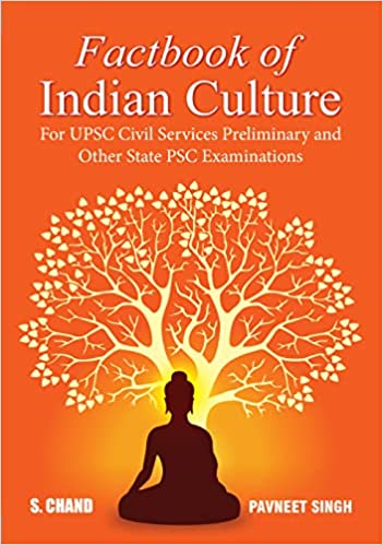 Factbook of Indian Culture : For UPSC Civil Services Preliminary and Other State PSC Examinations 2023 By S. Chand's (English Edition)