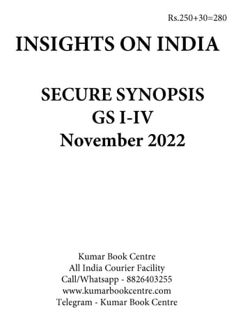 November 2022 - Insights on India Secure Synopsis (GS I to IV) - [B/W PRINTOUT]
