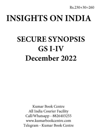 December 2022 - Insights on India Secure Synopsis (GS I to IV) - [B/W PRINTOUT]