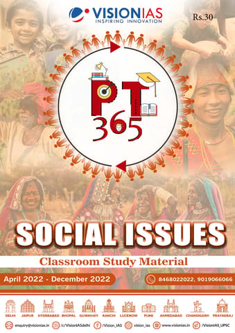 Social Issues - Vision IAS PT 365 2023 - [B/W PRINTOUT]