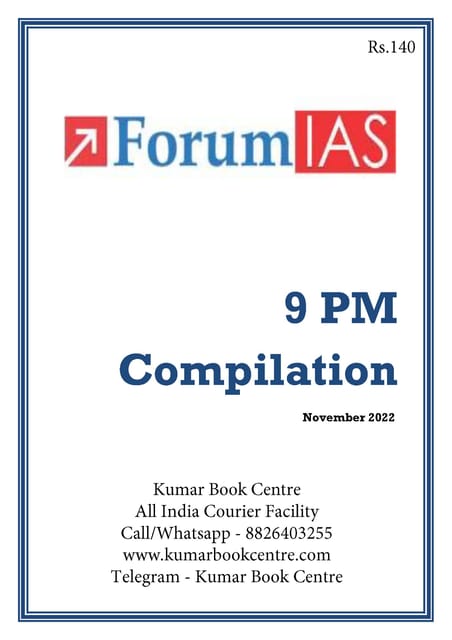 November 2022 - Forum IAS 9pm Compilation - [B/W PRINTOUT]