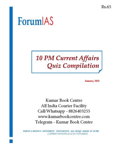 January 2023 - Forum IAS 10pm Current Affairs Quiz Compilation - [B/W PRINTOUT]